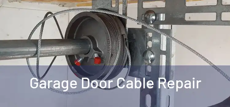  Garage Door Cable Repair 
